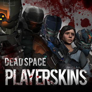 dead space 2 multiplayer skins mod